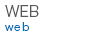 WEB / web